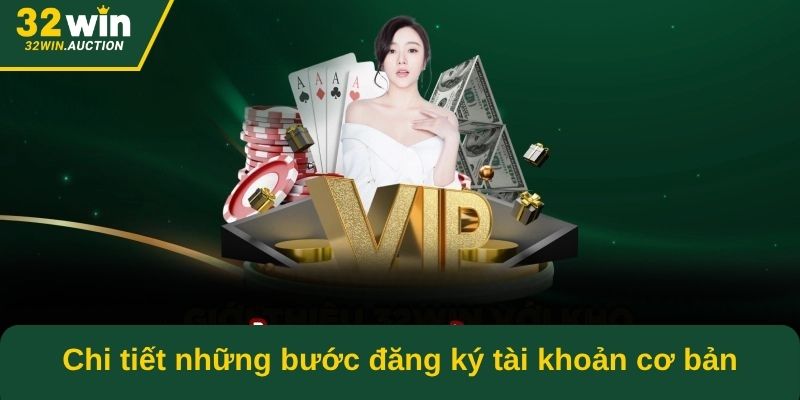 Chi tiết những bước đăng ký tài khoản cơ bản