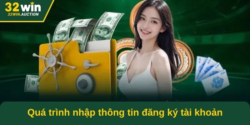 Quá trình nhập thông tin đăng ký tài khoản